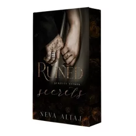   Neva Altaj: Perfectly Imperfect 4. - Sebzett titkok - Ruined secrets - Éldekorált kiadás