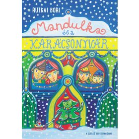 Rutkai Bori: Mandulka és a Karácsonyvár
