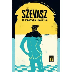 Péczely Dóra: Szevasz - 25 kortárs novella