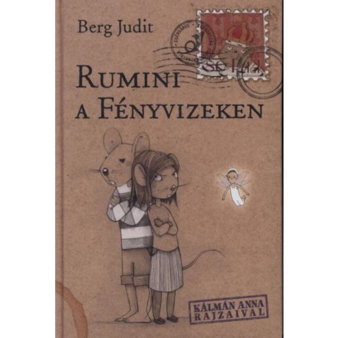 Berg Judit: Rumini a Fényvizeken