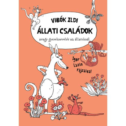 Vibók Ildi: Állati családok