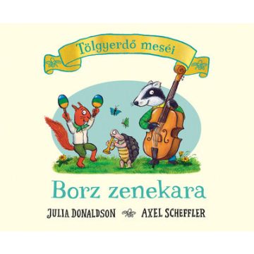 Julia Donaldson: Borz zenekara