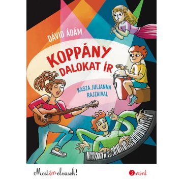   Dávid Ádám: Koppány dalokat ír - Most én olvasok! 3. szint