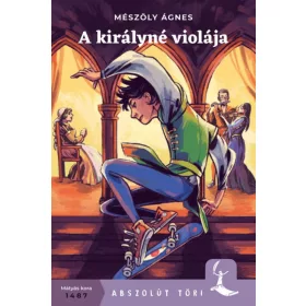   Mészöly Ágnes: A királyné violája (Névre szólóan dedikálható)