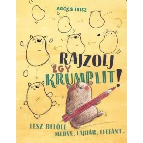   Agócs Írisz: Rajzolj egy krumplit! (Névre szólóan dedikálható)