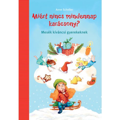 Anne Scheller: Miért nincs mindennap karácsony?