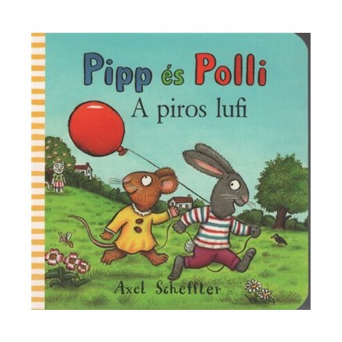 Camilla Reid: Pipp és Polli - A piros lufi (puha lapos)