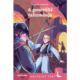   Rojik Tamás: A generális talizmánja (Névre szólóan dedikálható)