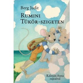 Berg Judit: Rumini Tükör-szigeten