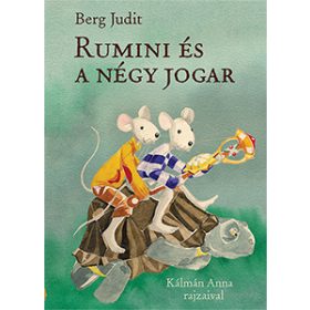 Berg Judit: Rumini és a négy jogar