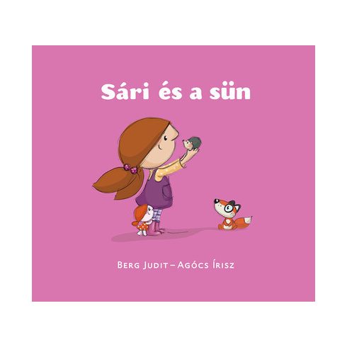 Berg Judit: Sári és a sün