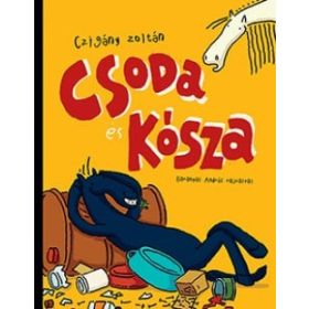 Czigány Zoltán: Csoda és Kósza