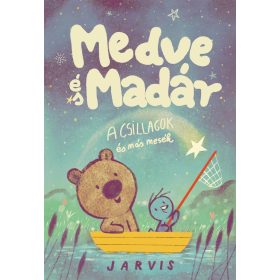 Jarvis: Medve és Madár - A csillagok és más mesék