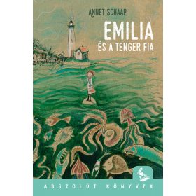 Annet Schaap: Emília és a tenger fia