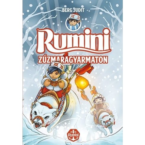 Berg Judit: Rumini Zúzmaragyarmaton - új rajzokkal
