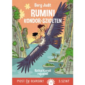 Berg Judit: Rumini Kondor-szigeten
