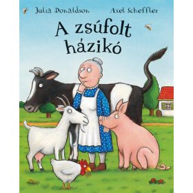Julia Donaldson: A zsúfolt házikó