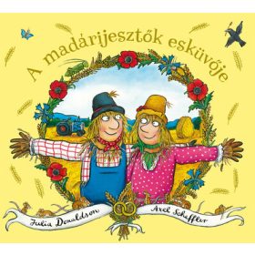 Julia Donaldson: A madárijesztők esküvője