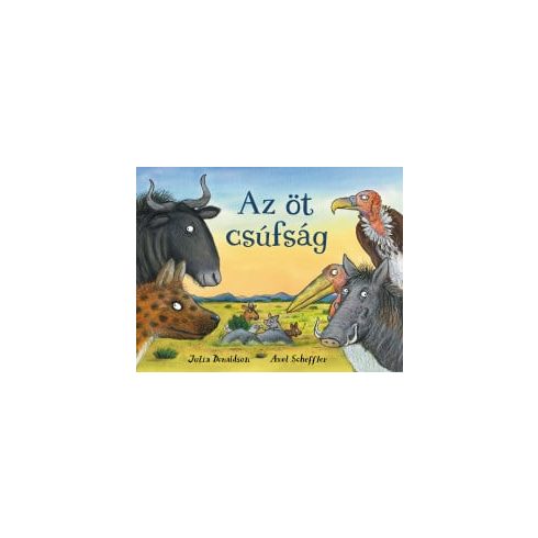 Julia Donaldson: Az öt csúfság