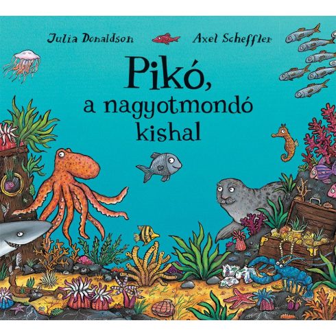 Julia Donaldson, Axel Scheffler: Pikó, a nagyotmondó kishal