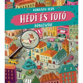 Horváth Ildi: Hédi és Totó böngészője