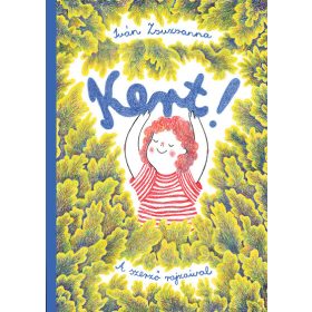 Iván Zsuzsanna: Kert