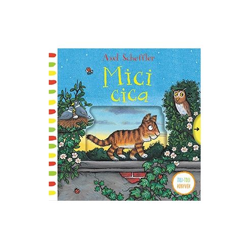 Axel Scheffler: Mici cica - Tili-toli könyvek