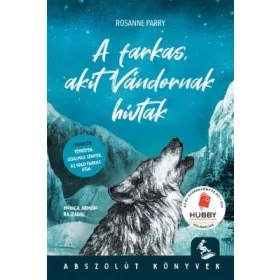 Rosanne Parry: A farkas, akit Vándornak hívtak