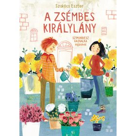 Szakács Eszter: A zsémbes királylány