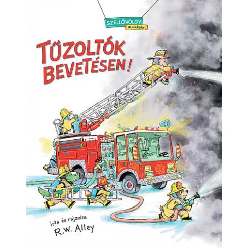 Robert W. Alley: Tűzoltók bevetésen