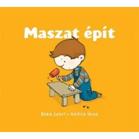 Berg Judit: Maszat épít