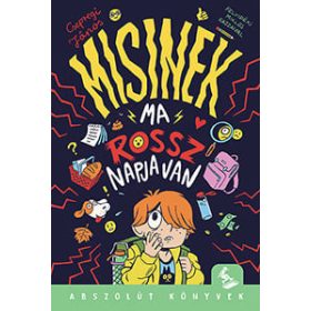 Csepregi János: Misinek ma rossz napja van