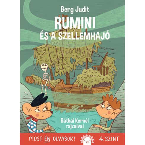 Előrendelhető: Berg Judit: Rumini és a szellemhajó - Most én olvasok! 4. szint