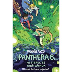 Kertész Erzsi: Panthera 6. - Mesterek és tanítványok