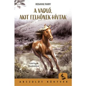 Rosanne Parry: A vadló, akit Felhőnek hívtak