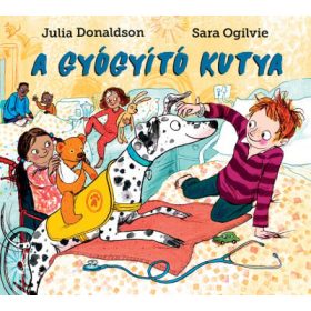 Julia Donaldson: A gyógyító kutya