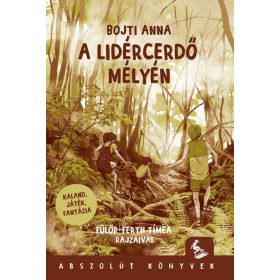 Bojti Anna: A Lidércerdő mélyén