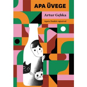 Artur Gębka: Apa üvege