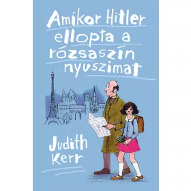 Judith Kerr: Amikor Hitler ellopta a rózsaszín nyuszimat