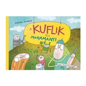 Dániel András: A kuflik és a Mohamanyi