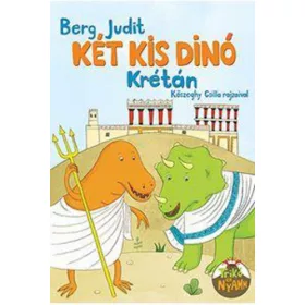 Berg Judit: Két kis dínó Krétán