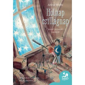 Anna Woltz: Holnap csillagnap