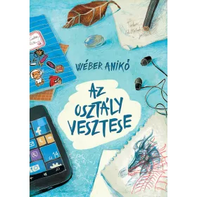   Wéber Anikó: Az osztály vesztese (Névre szólóan dedikálható)