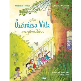 Stefanie Höfler: Az Őszirózsa Villa meghódítása