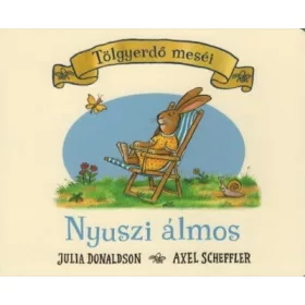 Julia Donaldson: Nyuszi álmos - Tölgyerdő meséi