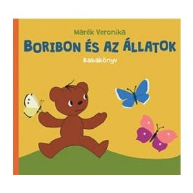 Marék Veronika: Boribon és az állatok