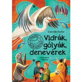 Czernák Eszter: Vidrák, gólyák, denevérek