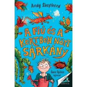 Andy Sheperd: A fiú és a kertben nőtt sárkány