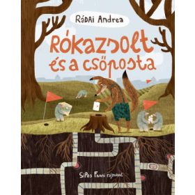 Rádai Andrea: Rókazsolt és a csőposta