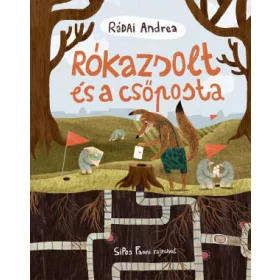   Rádai Andrea: Rókazsolt és a csőposta (Névre szólóan dedikálható)